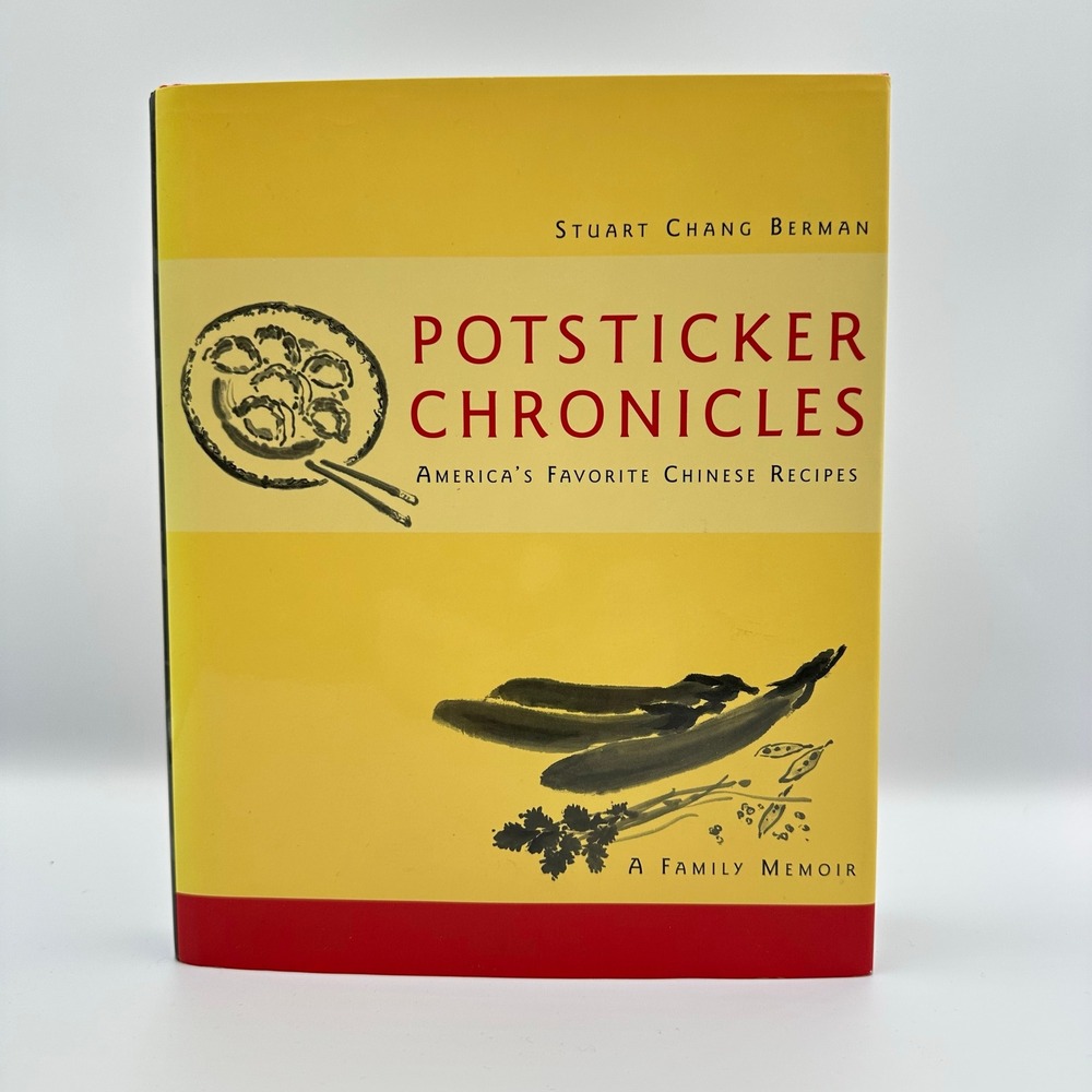 Potsticker Chronicles Berman 2004 Hardcover First Edition Wiley Chinese Food DJ